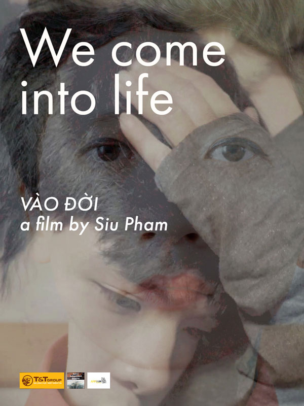 We Come Into Life